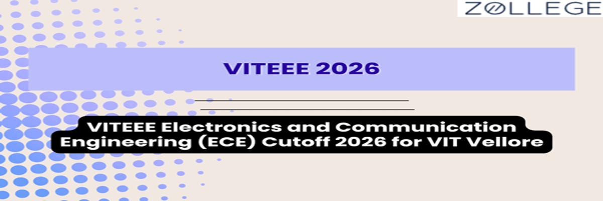 VITEEE Electronics and Communication Engineering (ECE) Cutoff 2026 for VIT Vellore