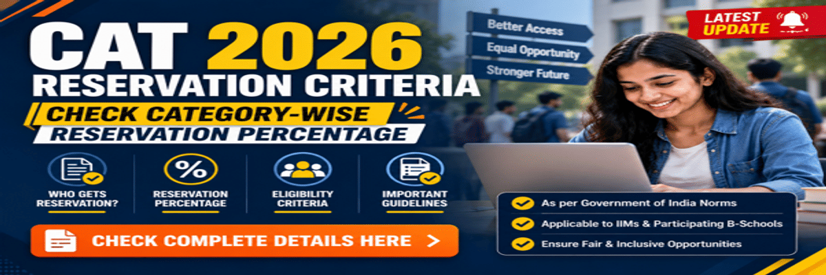 CAT 2026 Reservation Criteria: Check Category-wise Reservation Percentage