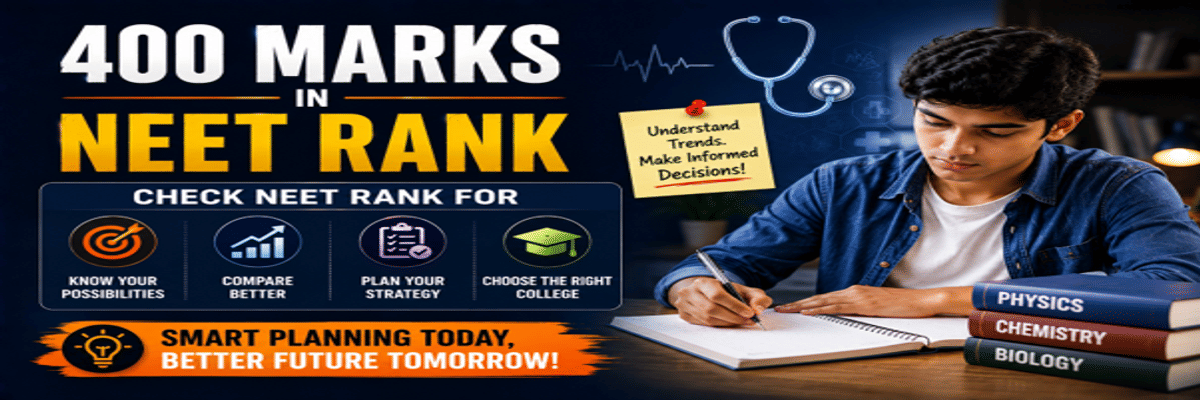 400 Marks in NEET Rank: Check NEET Rank and College Options for 400, 450, 470, 490 Marks