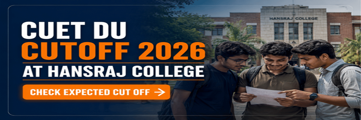 CUET DU Cutoff 2026 at Hansraj College