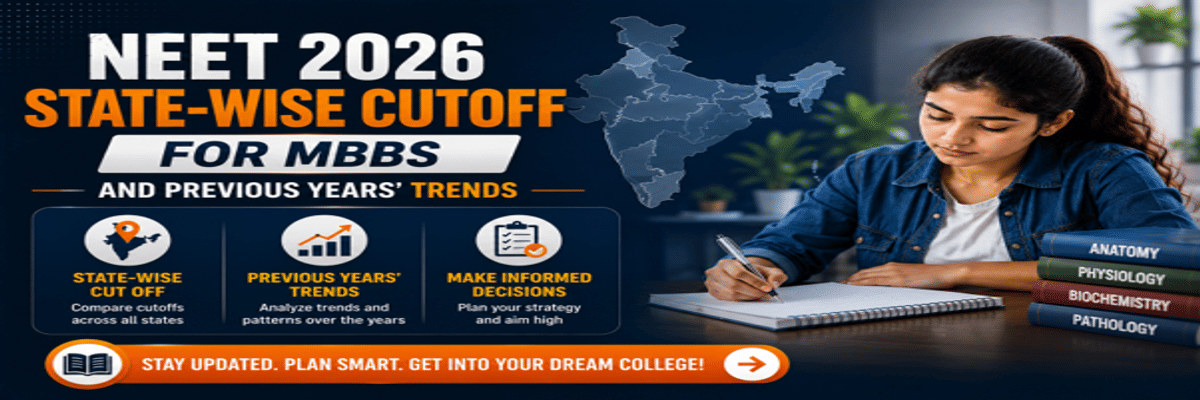 State-wise NEET 2026 Cutoff for MBBS and Previous Years Trends