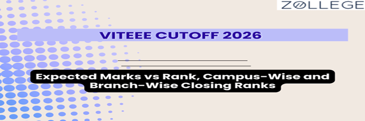 VITEEE Cutoff 2026: Expected Marks vs Rank, Campus-Wise and Branch-Wise Closing Ranks