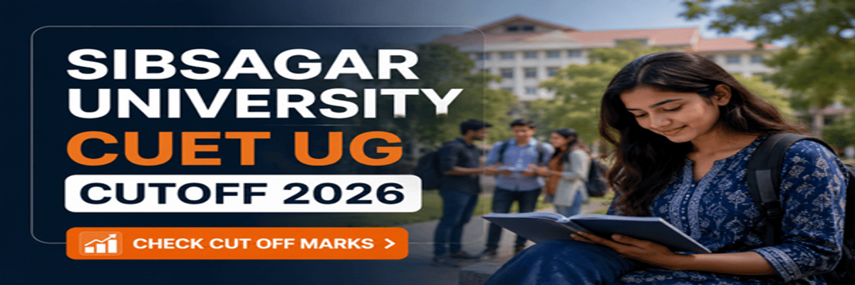 Sibsagar University CUET UG Cutoff 2026