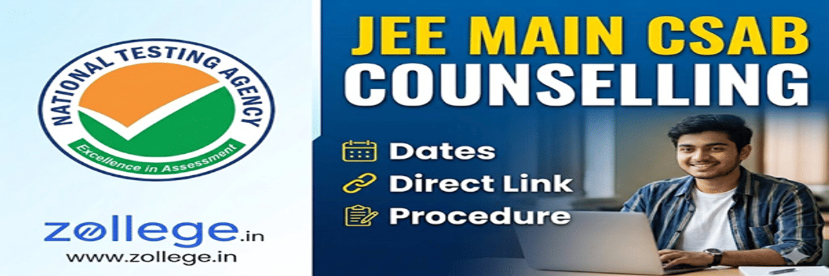 JEE Main CSAB Counselling Dates, Direct Link, Procedure