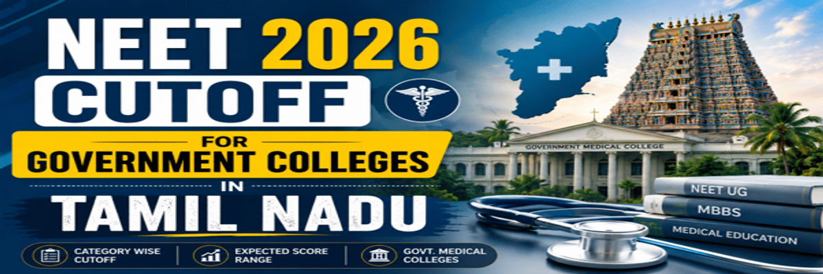 NEET Cutoff 2026 for Government Colleges in Tamil Nadu