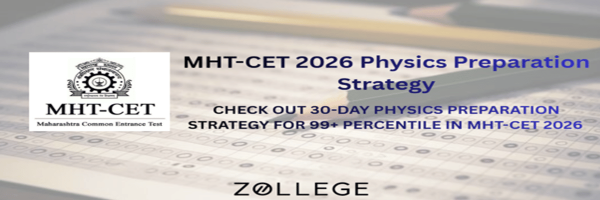 Last 30 Days' Strategy to Score 99 Percentile in MHT CET Physics