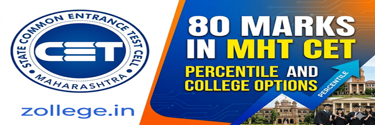 80 Marks in MHT CET Percentile and College Options