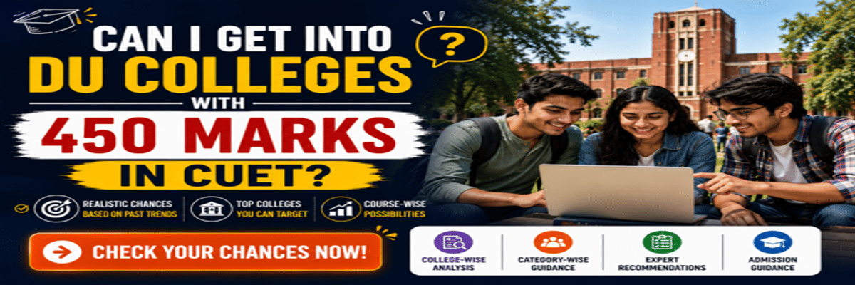 Can I get into DU Colleges with 450 marks in CUET?