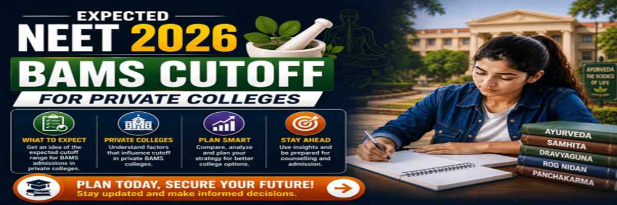 NEET 2026 BAMS Cutoff for Private Colleges
