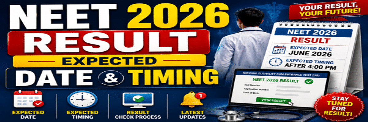 NEET Result 2026 Expected Date and Timing