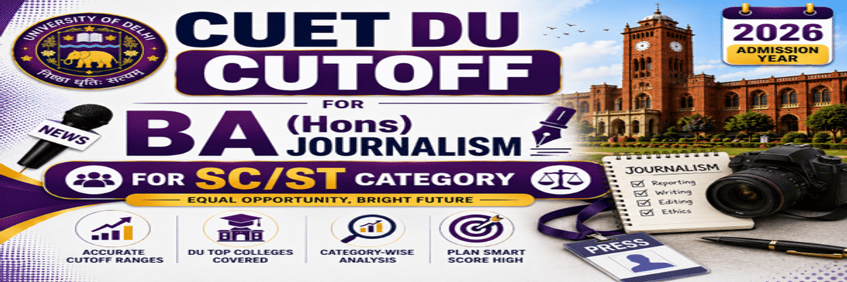 CUET DU cutoff for BA (Hons) Journalism for SC/ST Category