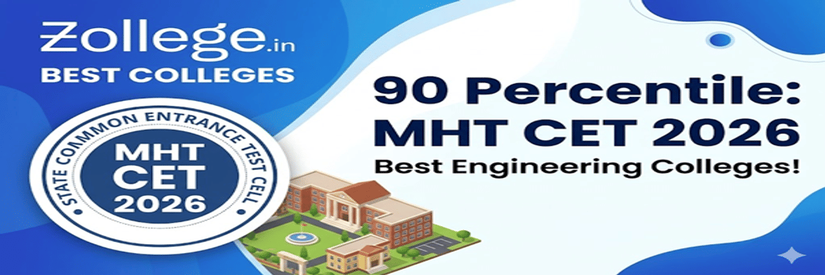 Best Colleges for 90 Percentile in MHT CET 2026