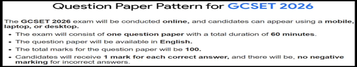 GCSET 2026: Registration, Dates, Eligibility, Exam Pattern, Syllabus, Preparation