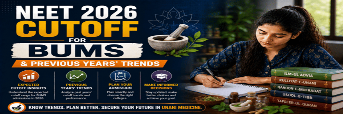 NEET 2026 Cutoff for BUMS and Previous Years' Trends