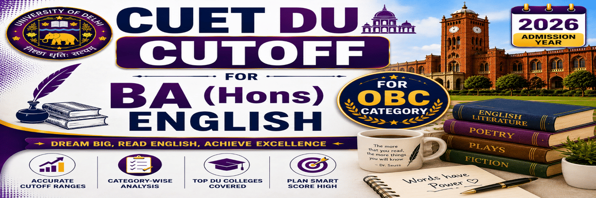 CUET DU Cutoff for BA (Hons) English for OBC Category