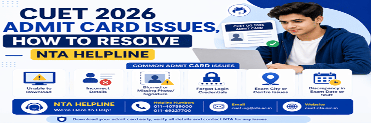 CUET 2026 Admit Card Issues, How to Resolve, NTA Helpline