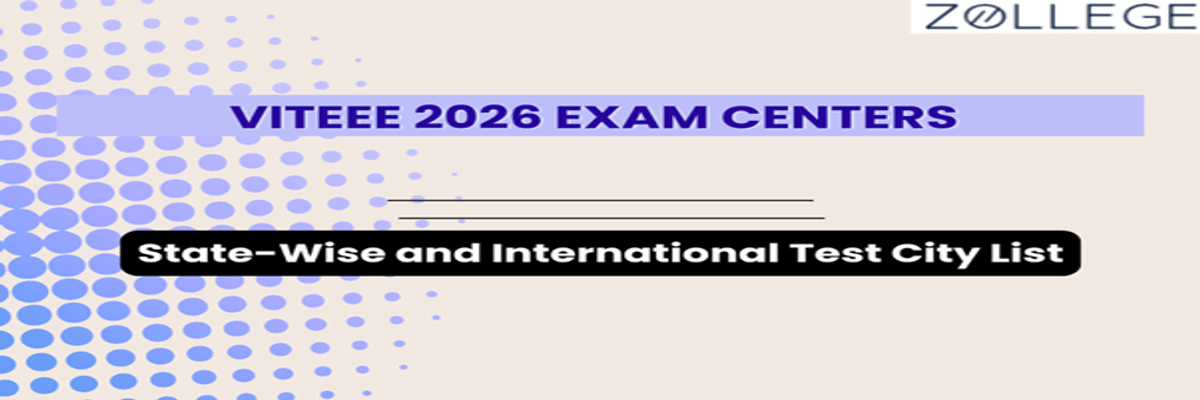 VITEEE 2026 Exam Centers: State-Wise and International Test City List