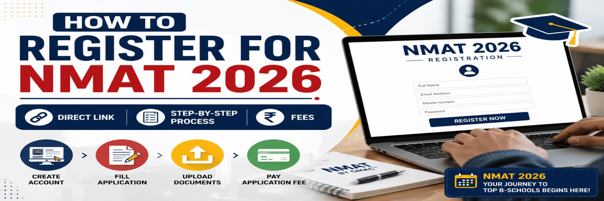How to Register for NMAT 2026: Direct Link, Step-by-Step Process, Fees