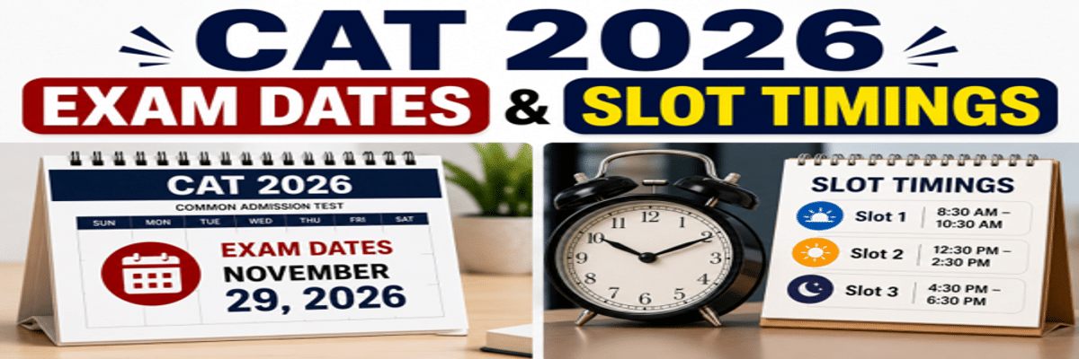 CAT 2026 Exam Date and Slot Timings