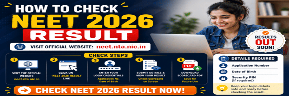 How to Check NEET 2026 Result: Check Steps and Details Required