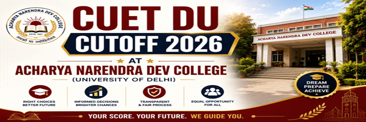 CUET DU Cutoff 2026 at Acharya Narendra Dev College