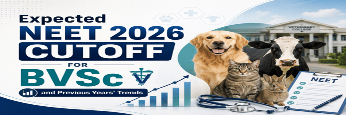 NEET 2026 Cutoff for BVSc and Previous Years' Trends