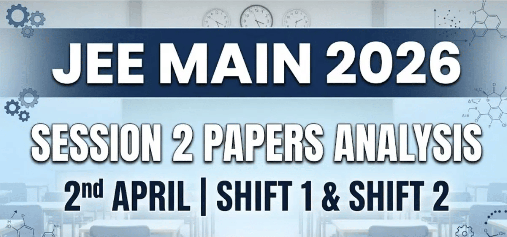 JEE Main April 2 Shift 1 Paper Analysis