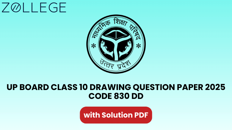 UP Board Class 10 Drawing Question Paper 2025 with Solution Code 830 DD