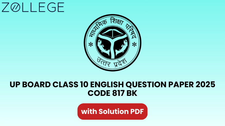 UP Board Class 10 English Question Paper 2025 with Solution Code 817 BK