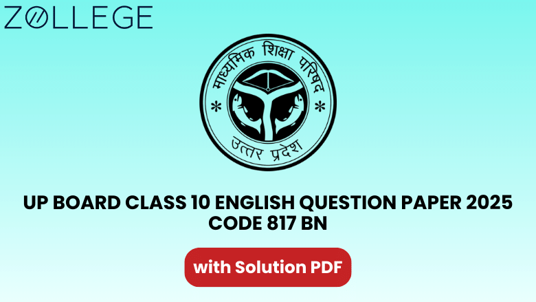 UP Board Class 10 English Question Paper 2025 with Solution Code 817 BN