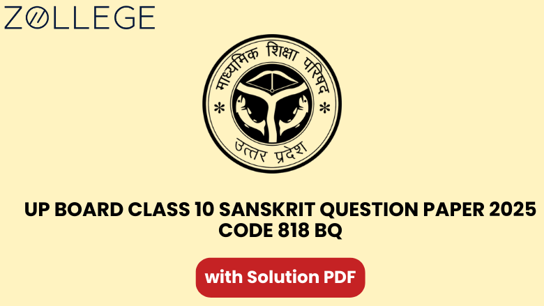UP Board Class 10 Sanskrit Question Paper 2025 Code 818 BQ
