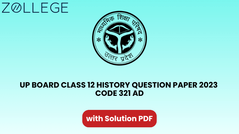 UP Board Class 12 History Question Paper 2023 with Solution Code 321 AD