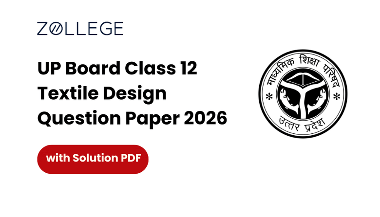 UP Board Class 12 Textile Design Question Paper 2026 With Answer Key UP Board Class 12 Textile Design Question Paper 2026 With Answer Key