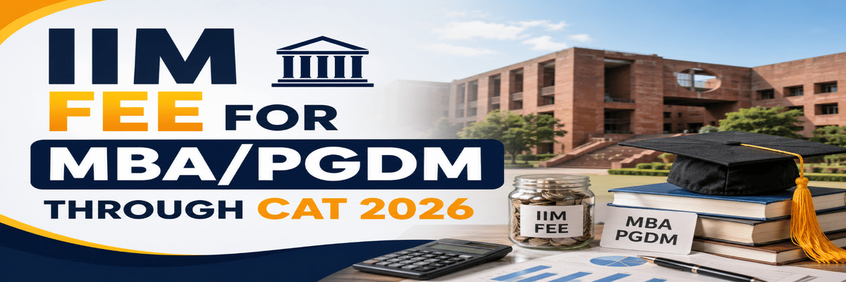 IIM Fees for MBA PGDM Through CAT 2026