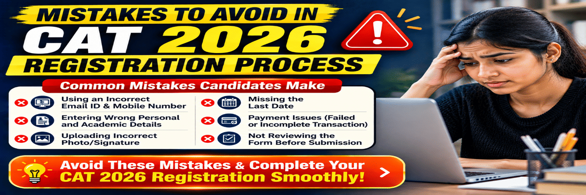Mistakes to Avoid in CAT 2026 Registration Process